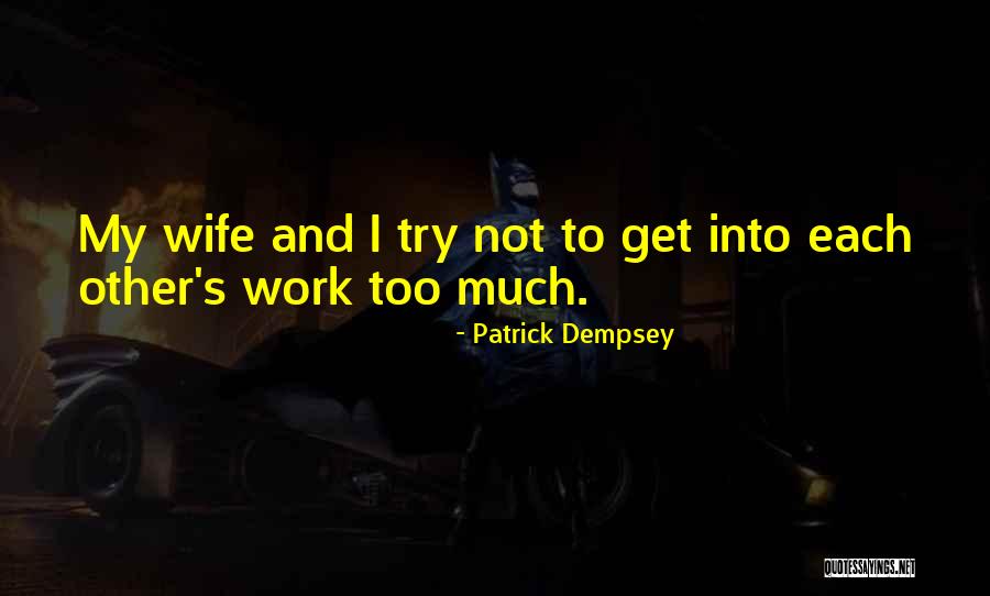 Faltino Quotes By Patrick Dempsey Faltino Quotes By Patrick Dempsey