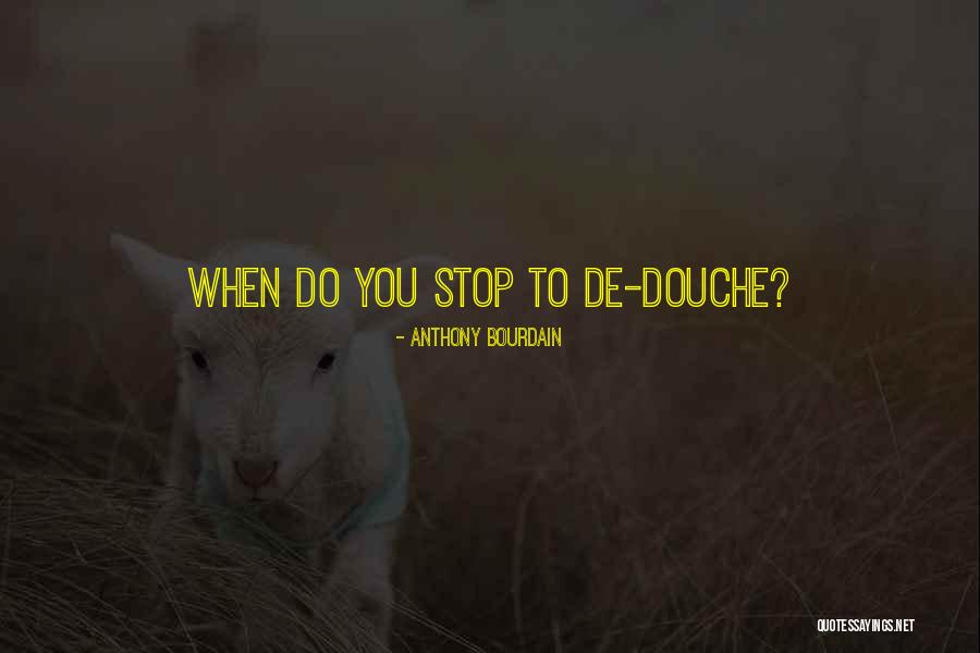Faltskog Divorce Quotes By Anthony Bourdain Faltskog Divorce Quotes By Anthony Bourdain
