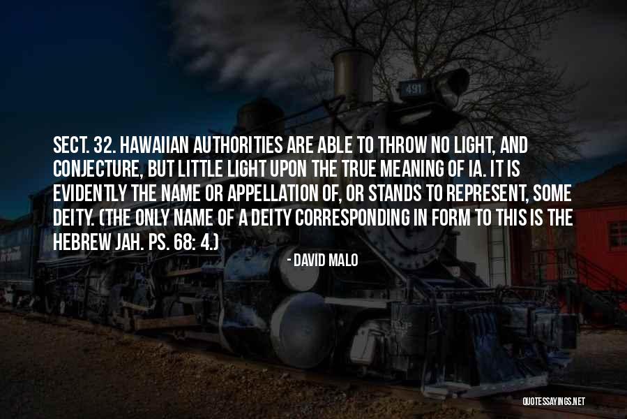 Faltys Enterprises Quotes By David Malo Faltys Enterprises Quotes By David Malo