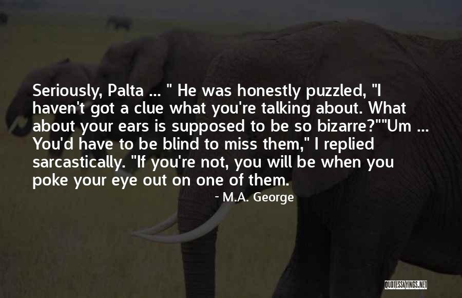 Faludi Ferenc Quotes By M.A. George Faludi Ferenc Quotes By M.A. George