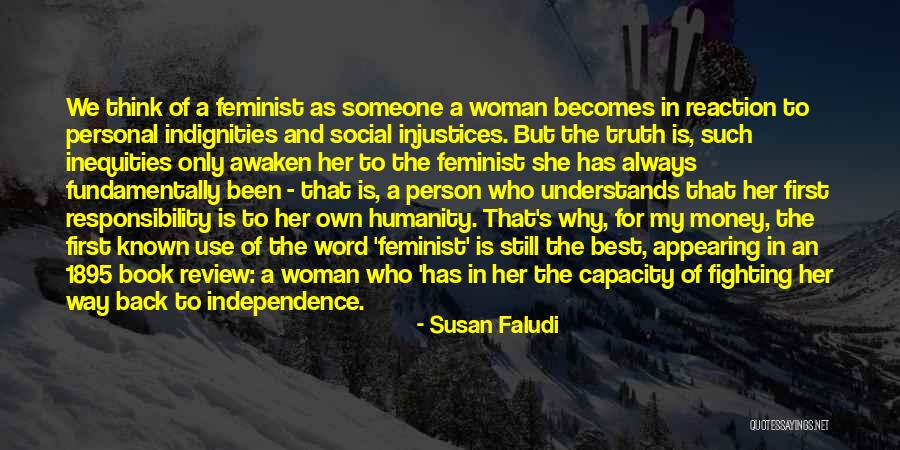 Faludi Quotes By Susan Faludi