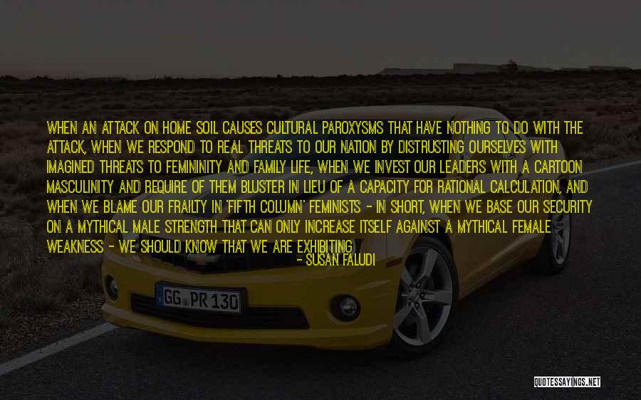 Faludi Quotes By Susan Faludi