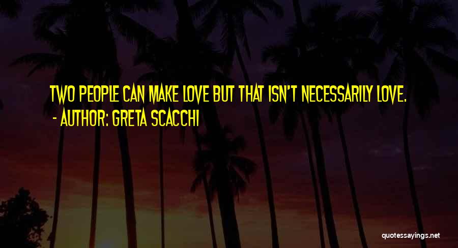 Falutin Quotes By Greta Scacchi