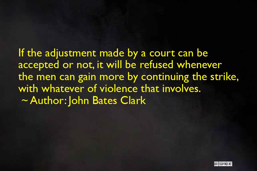 Falutin Quotes By John Bates Clark