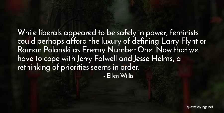 Falwell Quotes By Ellen Willis Falwell Quotes By Ellen Willis