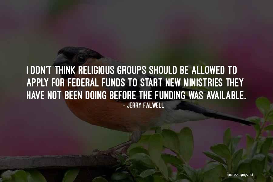 Falwell Quotes By Jerry Falwell