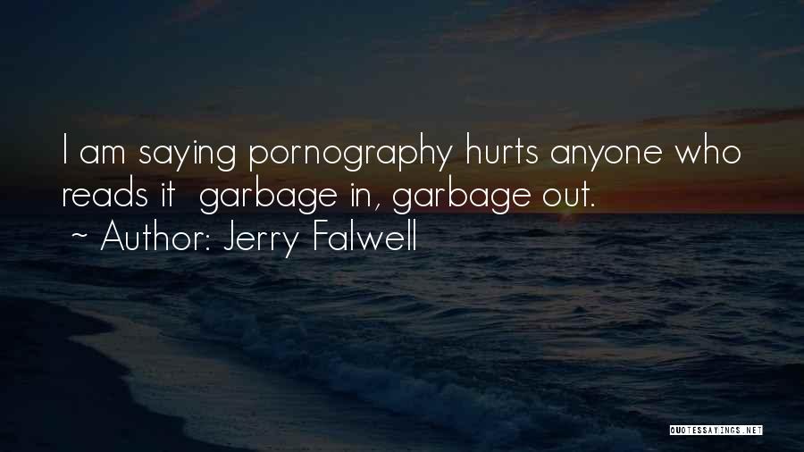 Falwell Quotes By Jerry Falwell