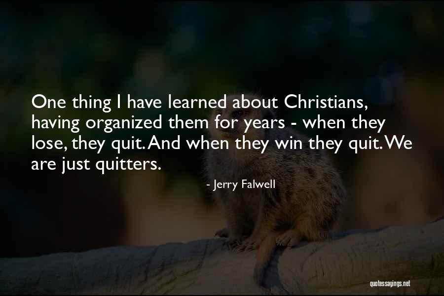 Falwell Quotes By Jerry Falwell