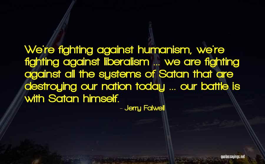 Falwell Quotes By Jerry Falwell