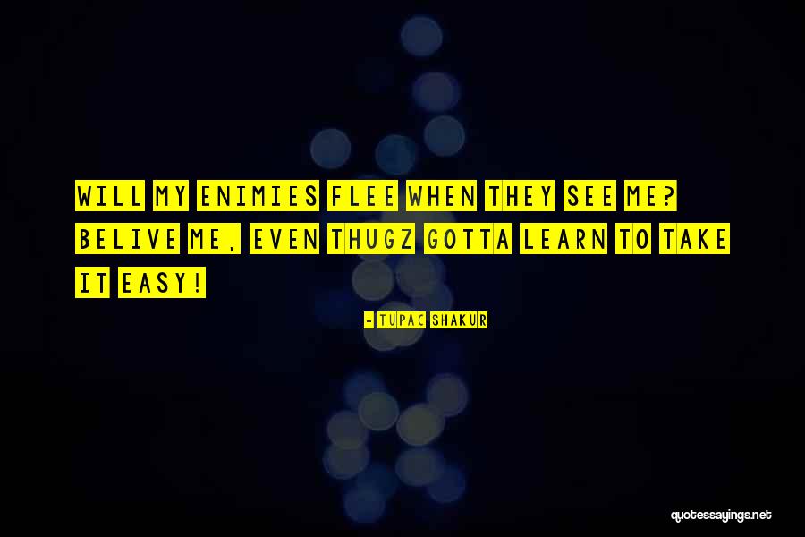 Famae 540 Quotes By Tupac Shakur Famae 540 Quotes By Tupac Shakur