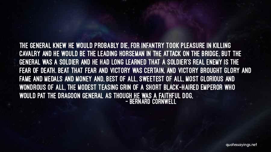 Fame And Glory Quotes By Bernard Cornwell Fame And Glory Quotes By Bernard Cornwell
