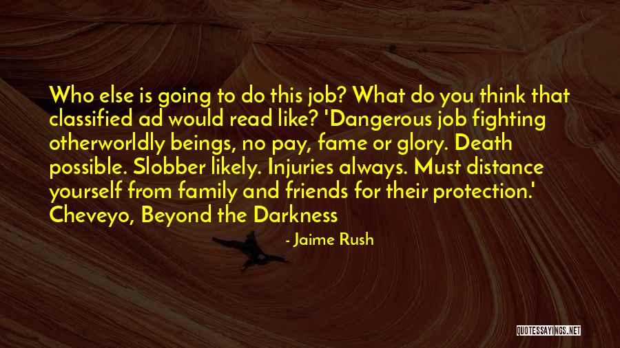 Fame And Glory Quotes By Jaime Rush Fame And Glory Quotes By Jaime Rush