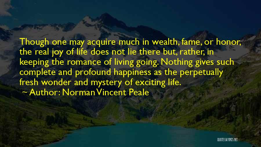 Fame And Happiness Quotes By Norman Vincent Peale