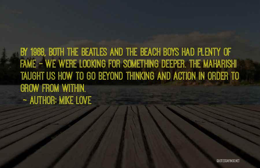 Fame And Love Quotes By Mike Love