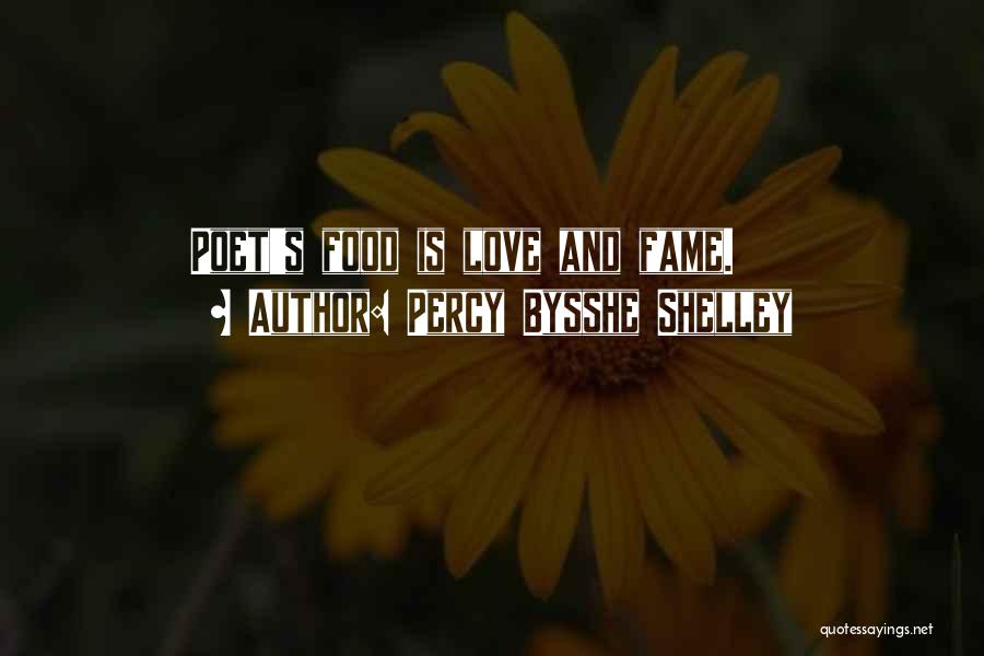 Fame And Love Quotes By Percy Bysshe Shelley