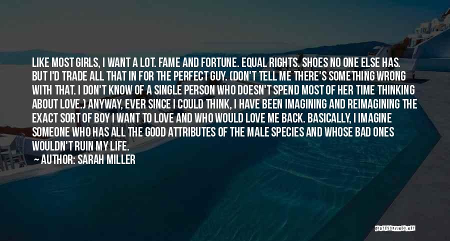 Fame And Love Quotes By Sarah Miller