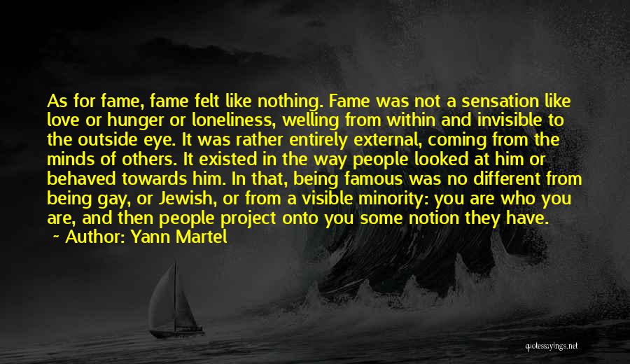 Fame And Love Quotes By Yann Martel