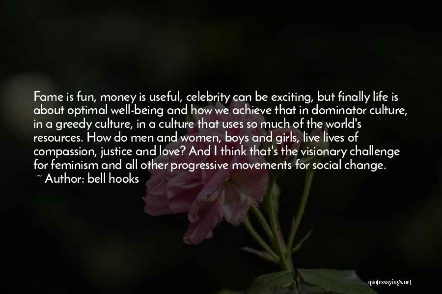 Fame And Money Quotes By Bell Hooks