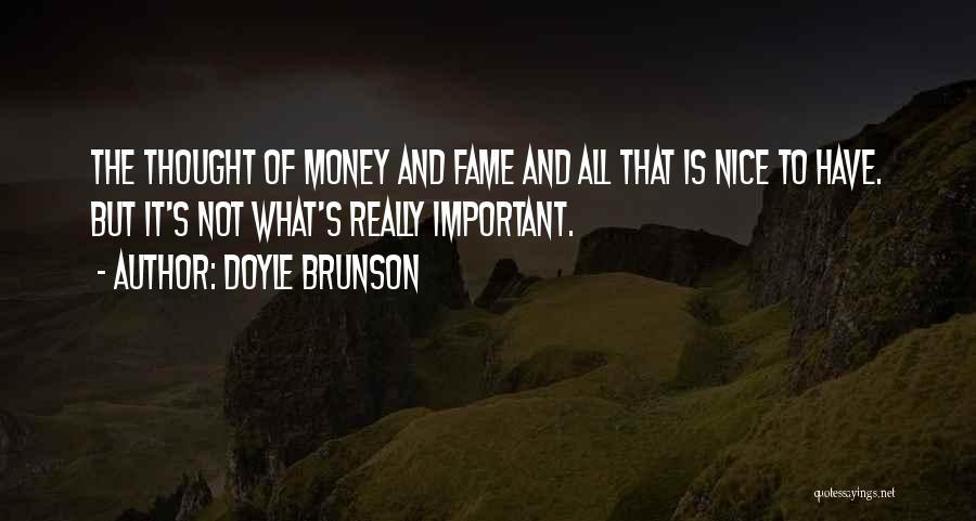 Fame And Money Quotes By Doyle Brunson