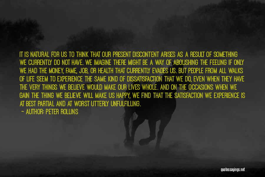 Fame And Money Quotes By Peter Rollins