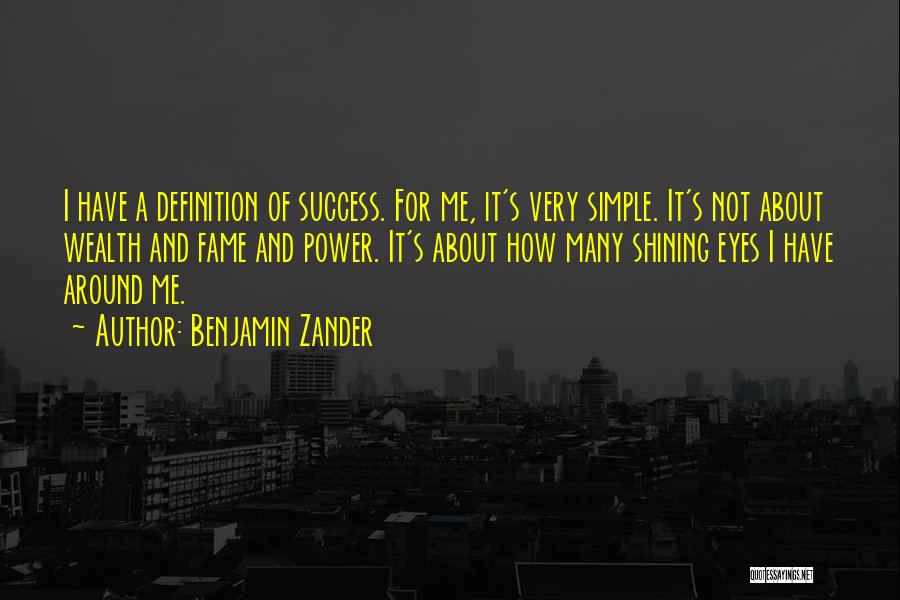 Fame And Power Quotes By Benjamin Zander