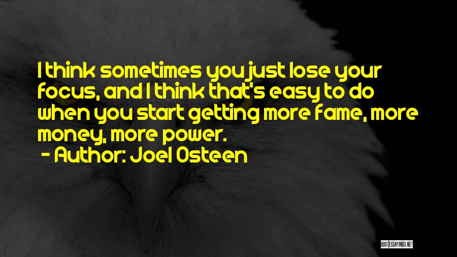 Fame And Power Quotes By Joel Osteen