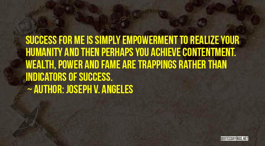 Fame And Power Quotes By Joseph V. Angeles