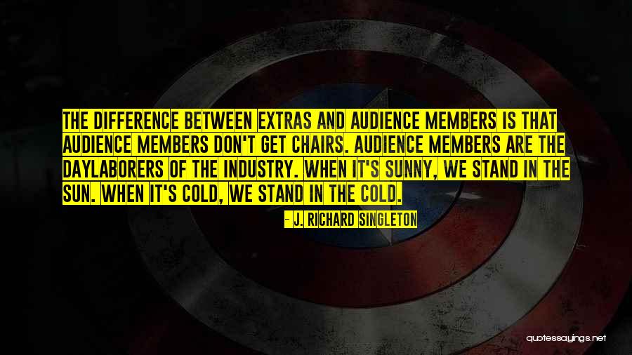 Fame Hungry Quotes By J. Richard Singleton Fame Hungry Quotes By J. Richard Singleton