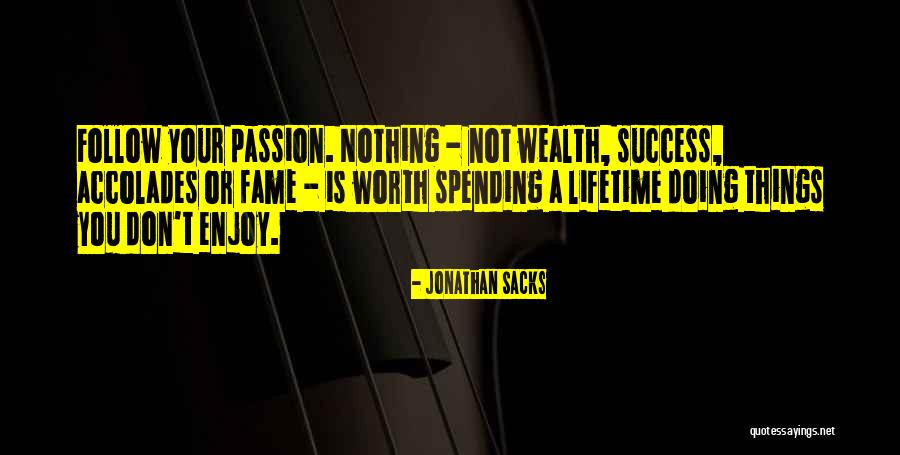 Fame Wealth Success Quotes By Jonathan Sacks Fame Wealth Success Quotes By Jonathan Sacks
