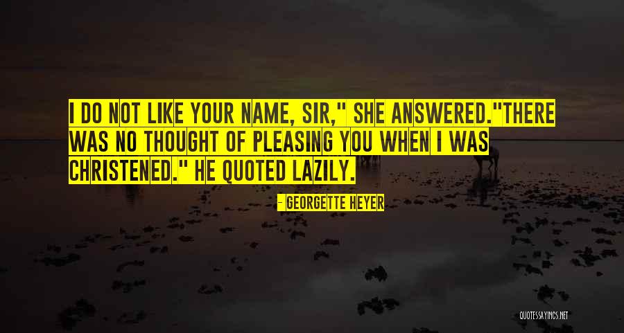 Famega Rose Quotes By Georgette Heyer Famega Rose Quotes By Georgette Heyer