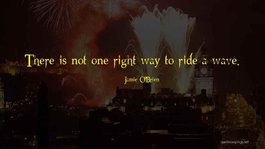 Famiana Quotes By Jamie O'Brien Famiana Quotes By Jamie O'Brien
