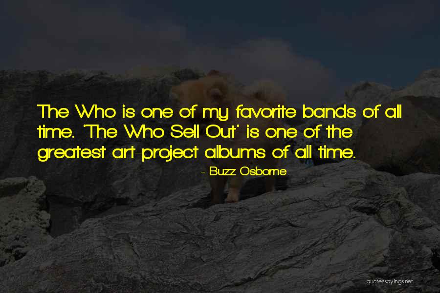 Famiglia Bianchi Quotes By Buzz Osborne Famiglia Bianchi Quotes By Buzz Osborne