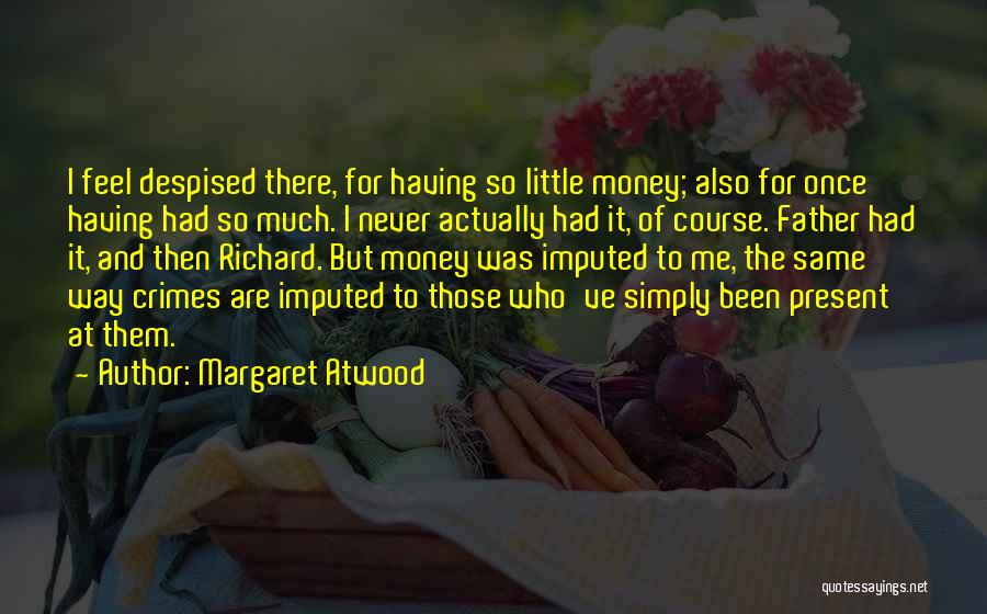 Famiglia Restaurant Quotes By Margaret Atwood