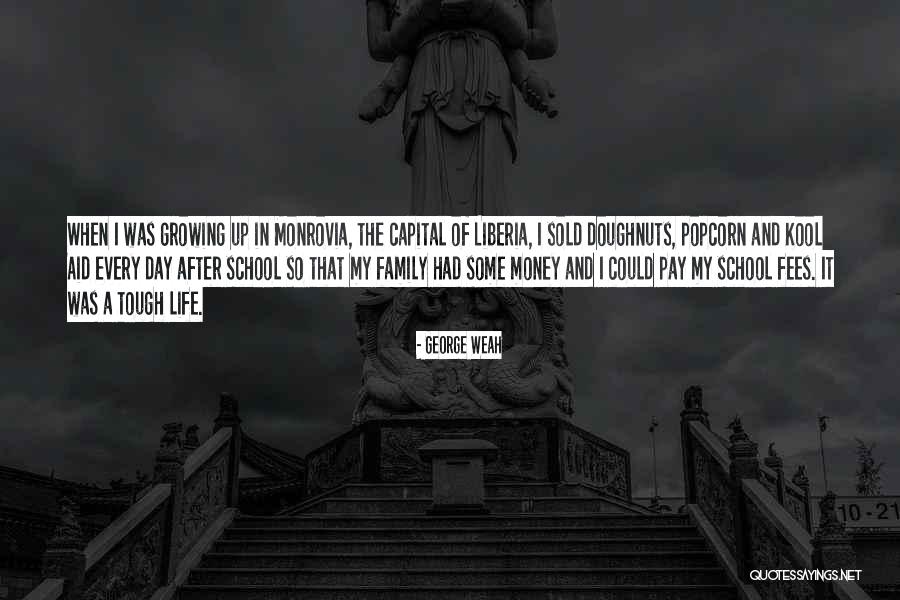 Famil Quotes By George Weah Famil Quotes By George Weah