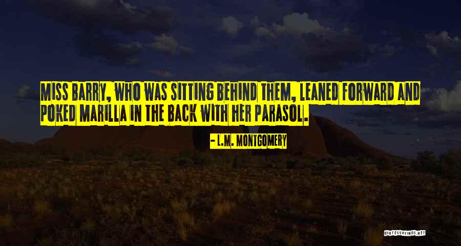 Familar Quotes By L.M. Montgomery Familar Quotes By L.M. Montgomery