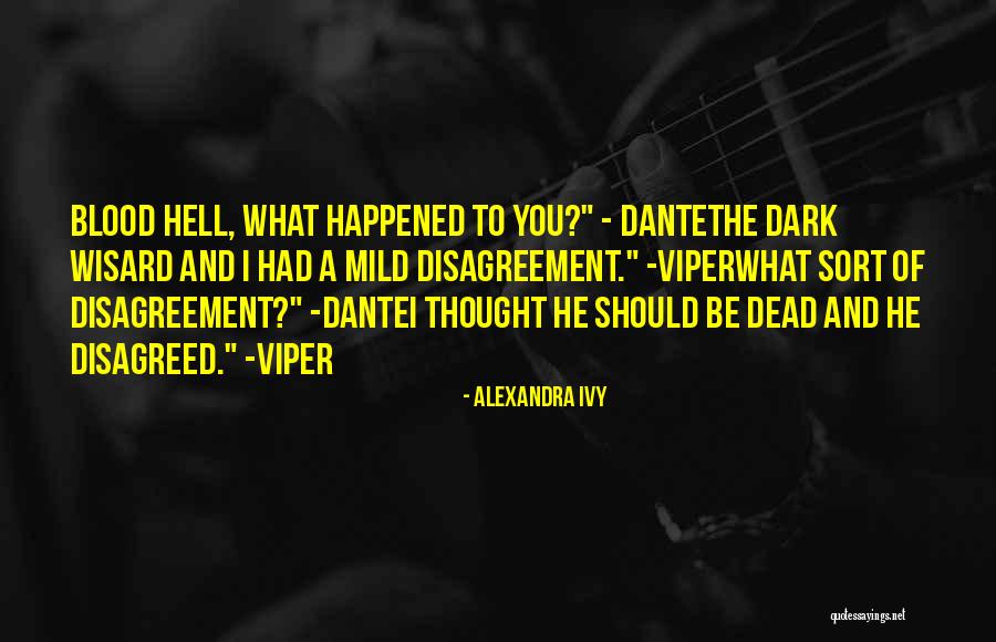 Familial Dynamics Quotes By Alexandra Ivy Familial Dynamics Quotes By Alexandra Ivy