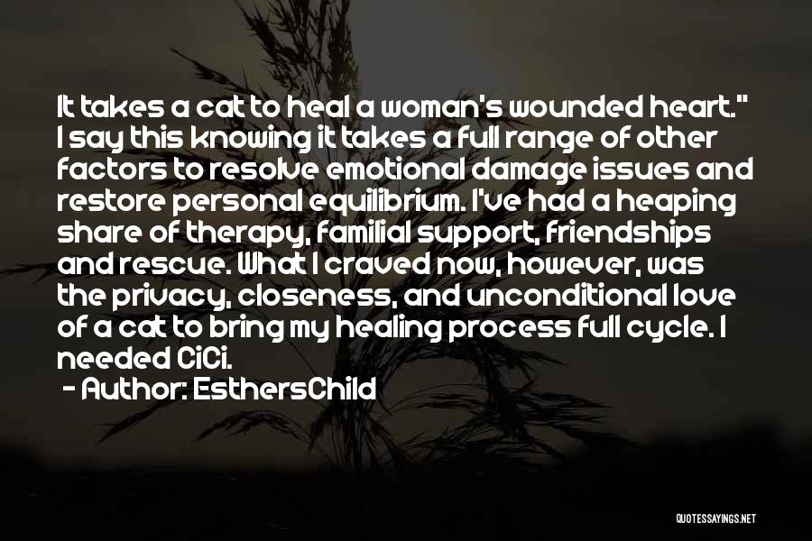 Familial Love Quotes By EsthersChild
