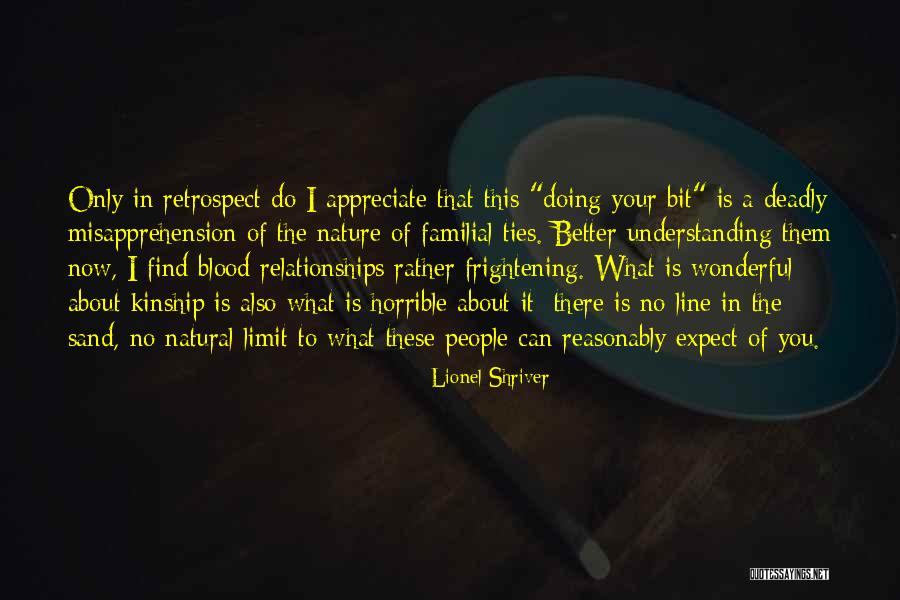 Familial Relationships Quotes By Lionel Shriver Familial Relationships Quotes By Lionel Shriver