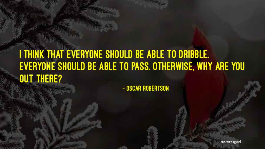 Familiale De Prevert Quotes By Oscar Robertson