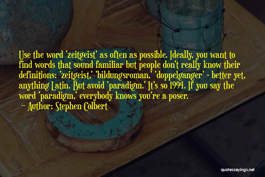 Familiar Latin Quotes By Stephen Colbert