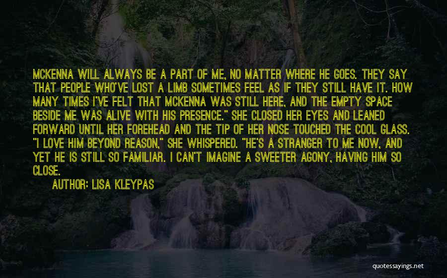 Familiar Stranger Quotes By Lisa Kleypas