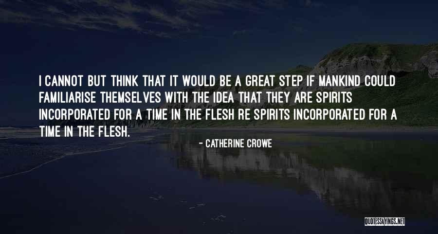 Familiarise Yourself With Quotes By Catherine Crowe Familiarise Yourself With Quotes By Catherine Crowe