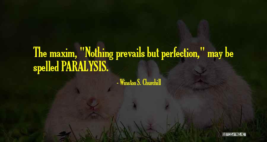 Familiarize Thesaurus Quotes By Winston S. Churchill Familiarize Thesaurus Quotes By Winston S. Churchill