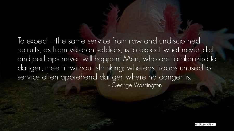 Familiarized With Quotes By George Washington Familiarized With Quotes By George Washington