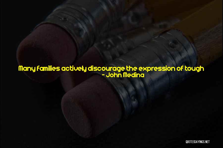 Families And Attitude Quotes By John Medina Families And Attitude Quotes By John Medina