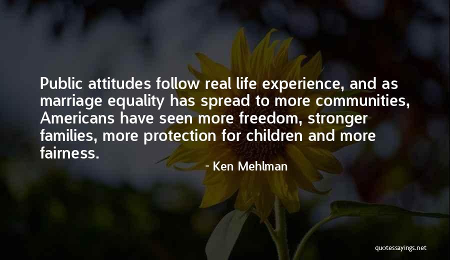 Families And Attitude Quotes By Ken Mehlman Families And Attitude Quotes By Ken Mehlman