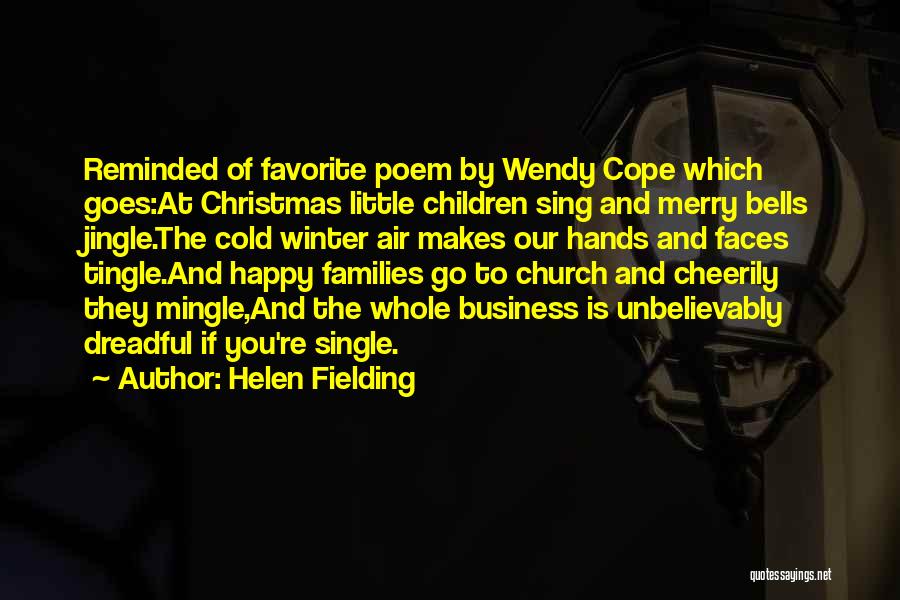 Families And Christmas Quotes By Helen Fielding