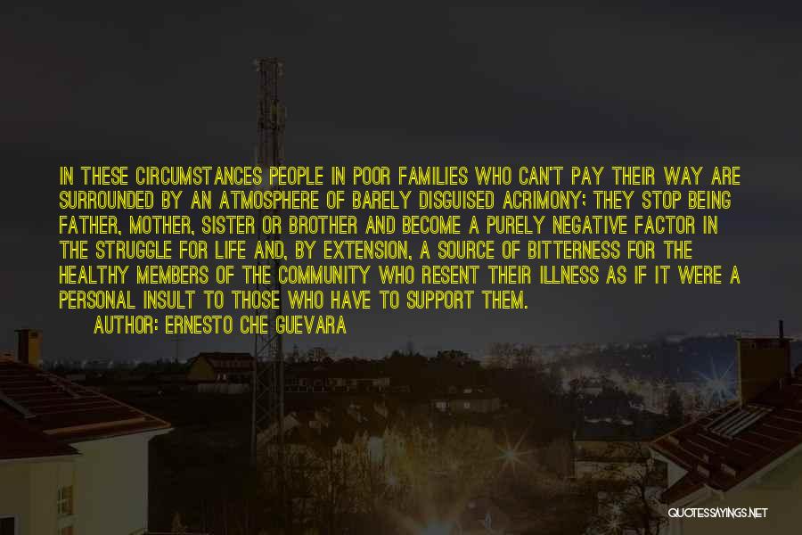 Families And Community Quotes By Ernesto Che Guevara