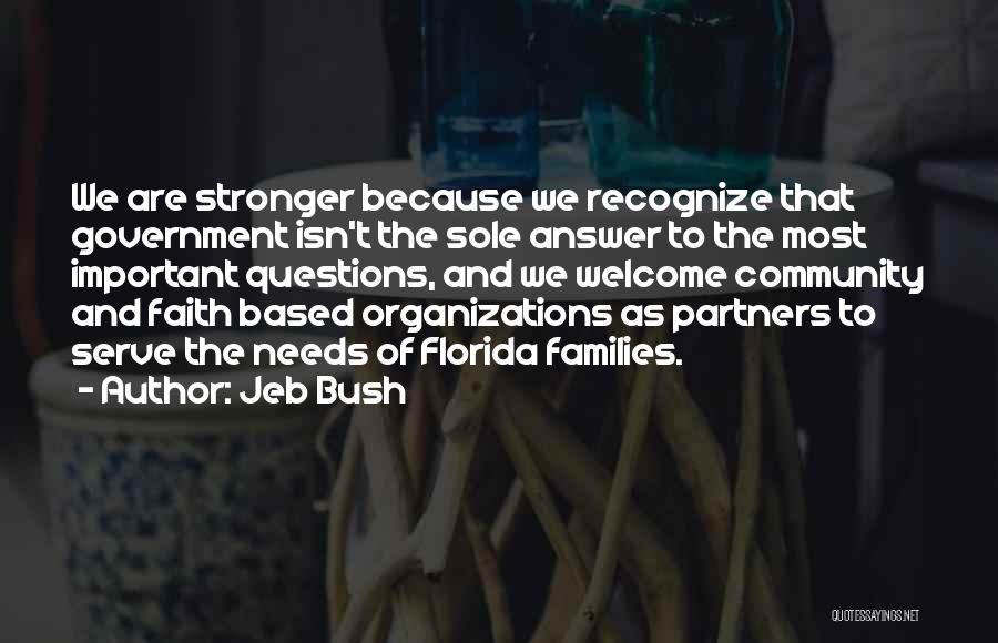 Families And Community Quotes By Jeb Bush