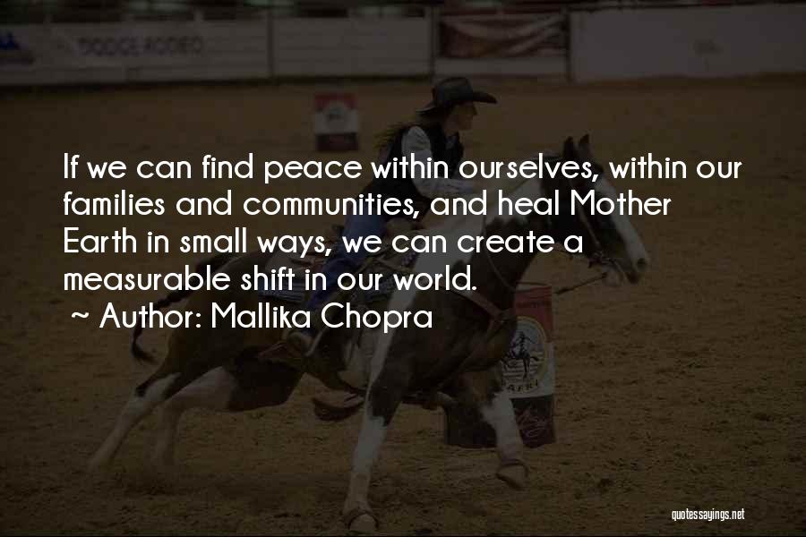 Families And Community Quotes By Mallika Chopra